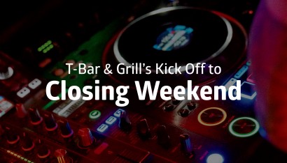 2025 Events T Bar ClosingWeekend Website header 01 1920 x 1080